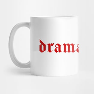 drama queen Mug